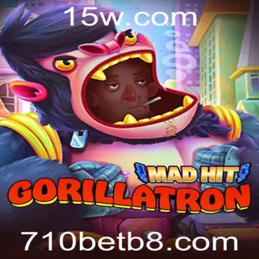 MadHitGorillatron: Mergulhe na Aventura com 710bet
