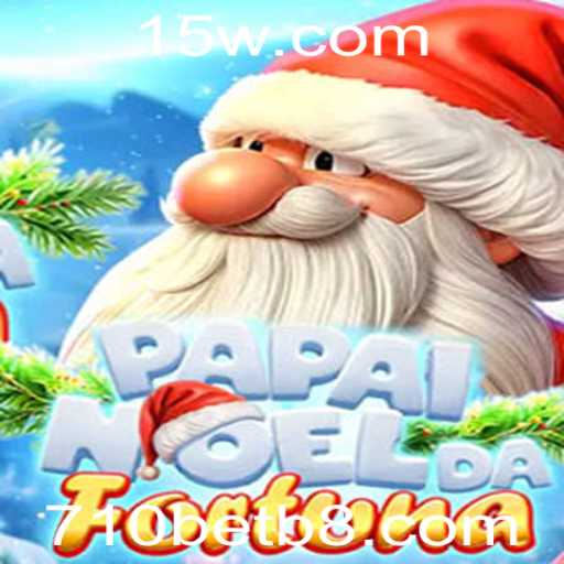 Descubra o Jogo PapaiNoeldaFortuna e Como a Plataforma 710bet Pode Melhorar Sua Experiência
